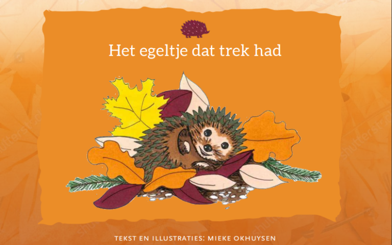 ‘Het egeltje dat trek had’